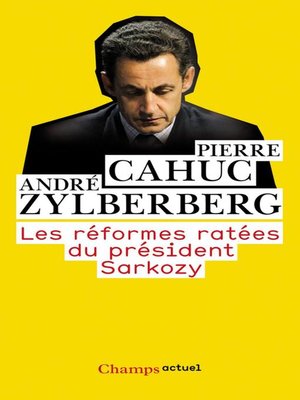 cover image of Les réformes ratées du président Sarkozy